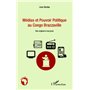 Médias et pouvoir politique au Congo Brazzaville