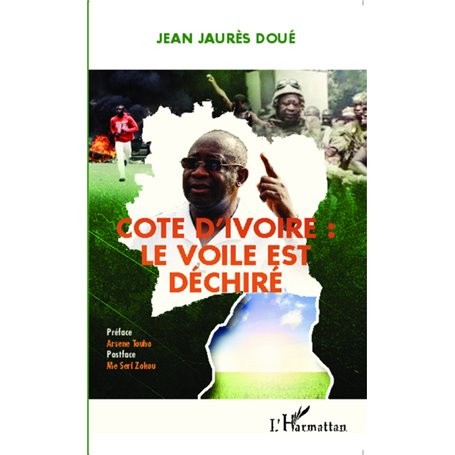 Côte d'Ivoire : le voile est déchiré