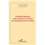 Stratégie logistique et de transport au service du développement en Afrique