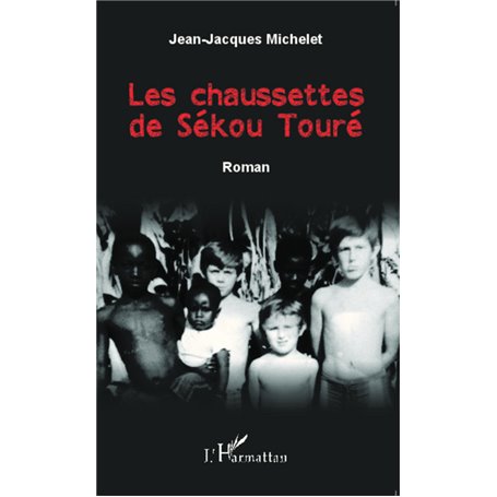 Les chaussettes de Sékou Touré