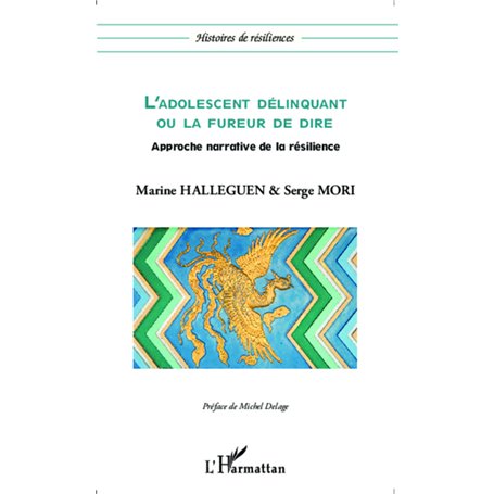 L'adolescent délinquant ou la fureur de dire