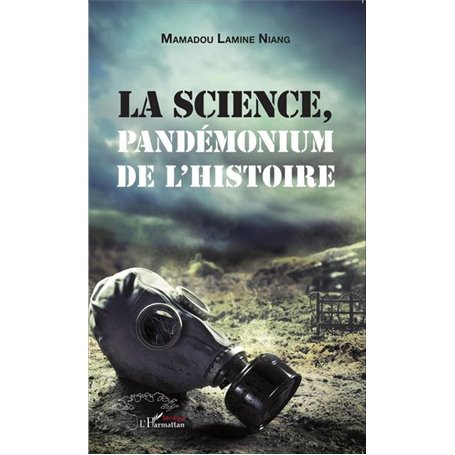 La science, pandémonium de l'histoire