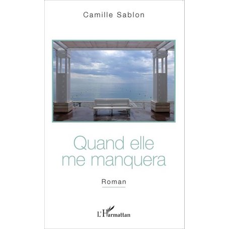 Quand elle me manquera