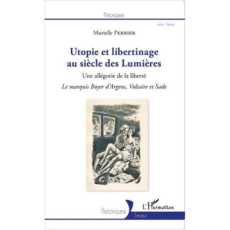 Utopie et libertinage au siècle des Lumières