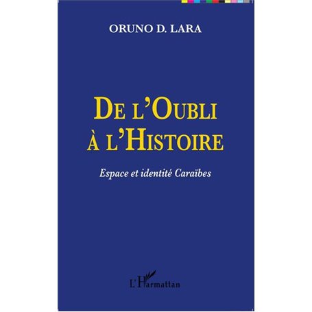 De l'Oubli à l'Histoire