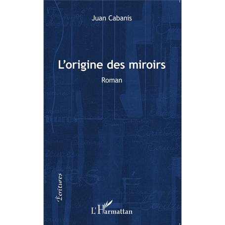L'origine des miroirs
