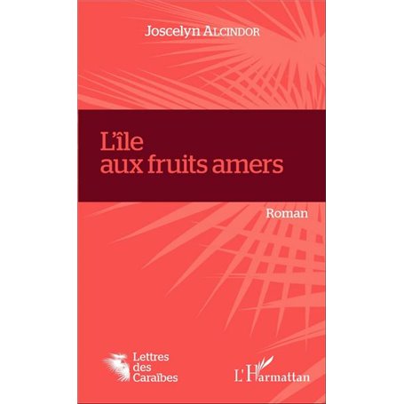 L'île aux fruits amers