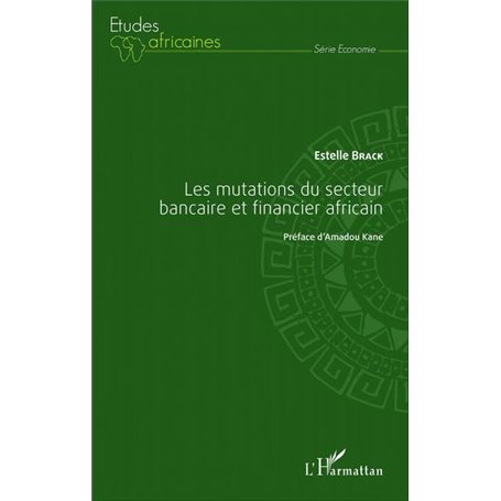 Les mutations du secteur bancaire et financier africain