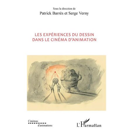 Les expériences du dessin dans le cinéma d'animation
