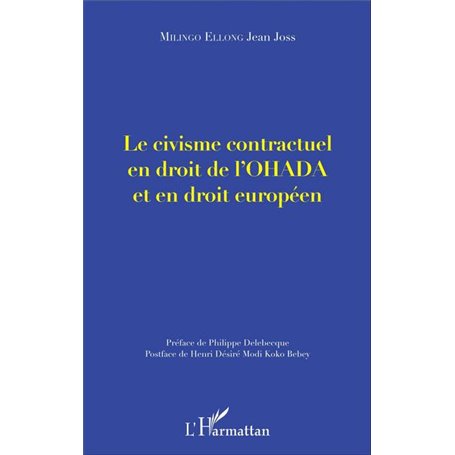 Le civisme contractuel en droit de l'OHADA et en droit européen