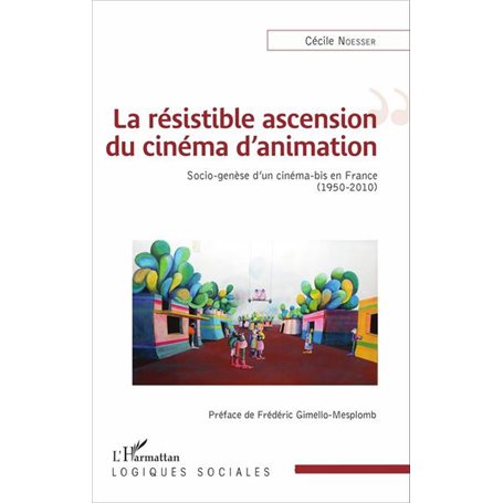 La résistible ascension du cinéma d'animation
