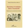 Racisme et malaise dans l'humanité