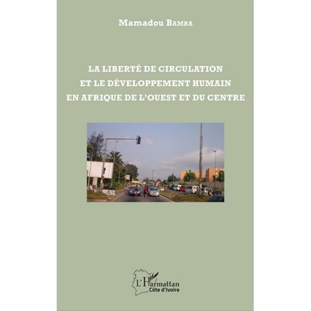 La liberté de circulation et le développement humain en Afrique de l'Ouest et du Centre
