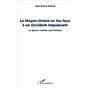 Le Moyen-Orient en feu face à un Occident impuissant