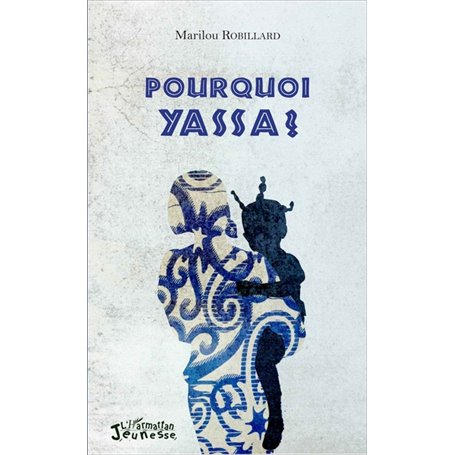Pourquoi Yassa ?