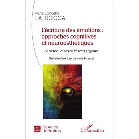 L'écriture des émotions : approches cognitives et neuroesthétiques