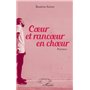 Coeur et rancoeur en choeur. Poèmes