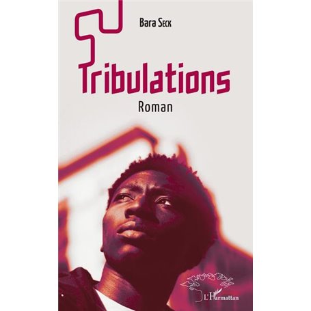 Tribulations. Roman