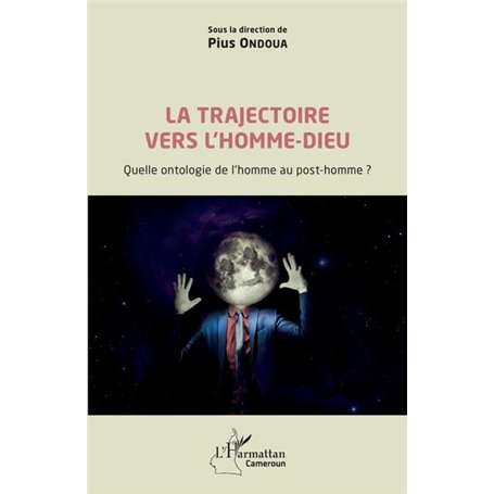 La trajectoire vers l'homme-dieu