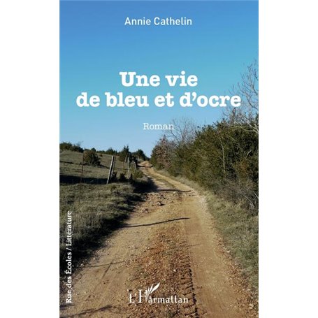 Une vie de bleu et d'ocre