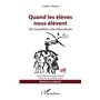 Quand les élèves nous élèvent