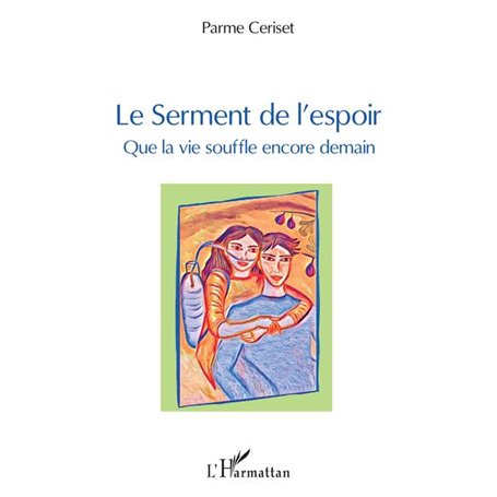 Le serment de l'espoir