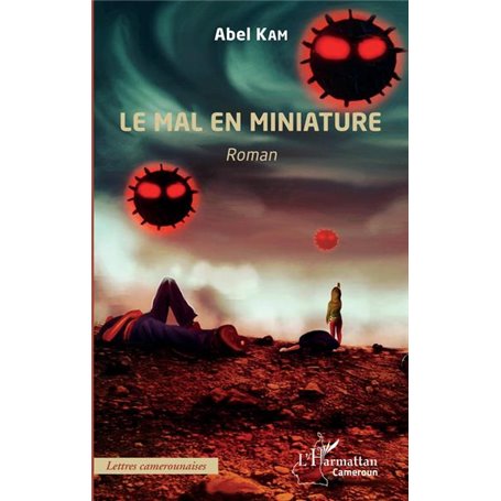 Le mal en miniature. Roman