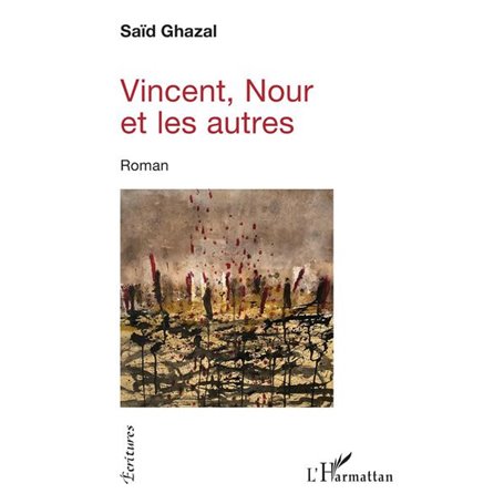 Vincent, Nour et les autres