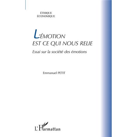 L'émotion est ce qui nous relie