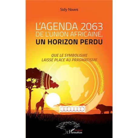 L'agenda 2063 de l'Union africaine, un horizon perdu