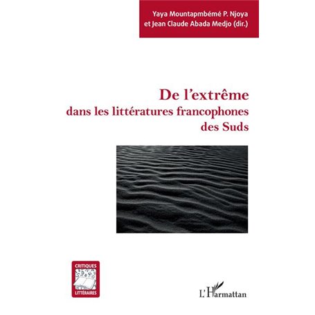 De l'extrême dans les littératures francophones des Suds