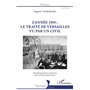 L'année 1919 : le traité de Versailles vu par un civil