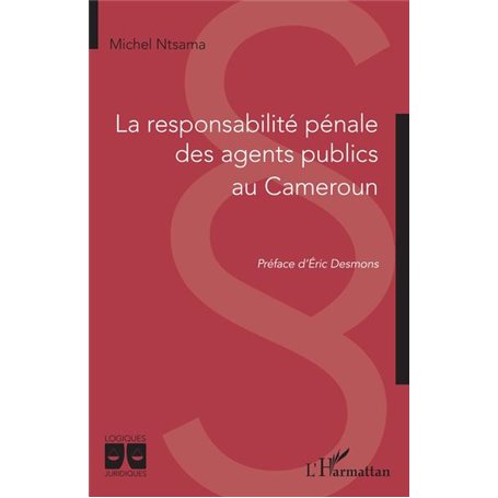 La responsabilité pénale des agents publics au Cameroun