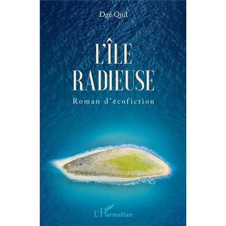 L'île radieuse