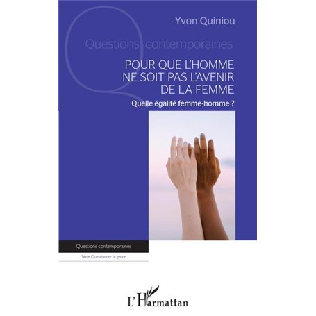 Pour que l'homme ne soit pas l'avenir de la femme