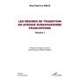 Les régimes de transition en Afrique subsaharienne francophone Volume I