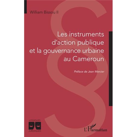 Les instruments d'action publique et la gouvernance urbaine au Cameroun