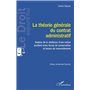 La théorie générale du contrat administratif