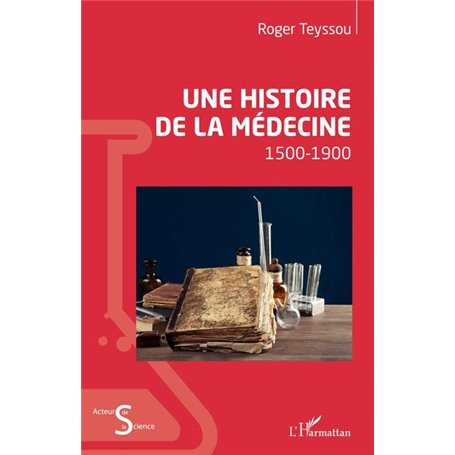 Une histoire de la médecine