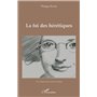 La foi des hérétiques