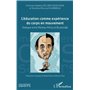 L'éducation comme expérience du corps en mouvement