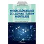 Notions élémentaires de l'administration hospitalière