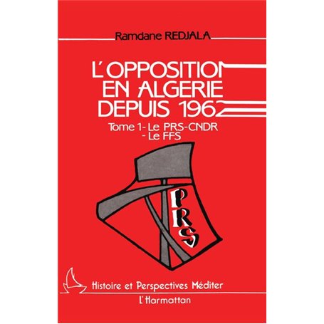 L'opposition en Algérie depuis 1962