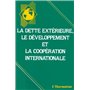 La dette extérieure, le développement et la coopération internationale