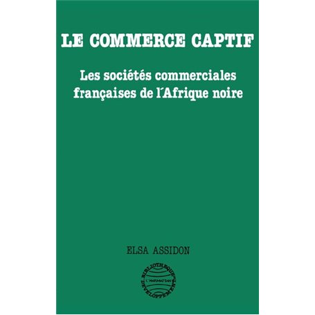 Le commerce captif