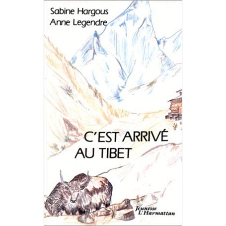 C'est arrivé au Tibet
