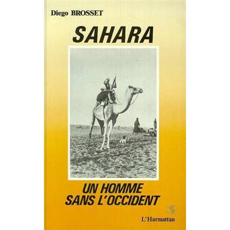 Sahara, un homme sans l'Occident