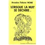 Lorsque la nuit se déchire