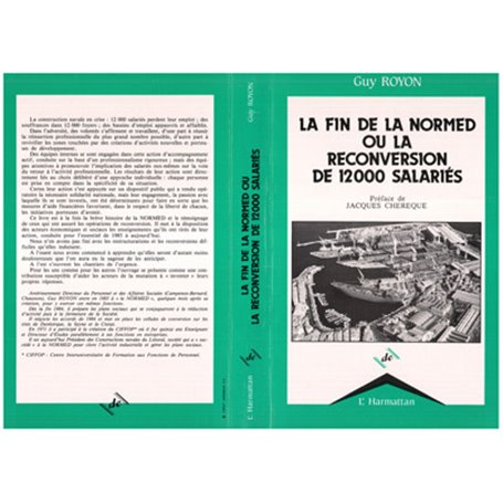 La fin de la Normed ou la reconversion de 12 000 salariés