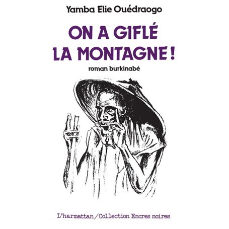 On a giflé la montagne